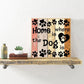 Diamond Painting - Full Round - Home is Where Dog Is