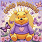 winnie the pooh good morning diamond art KIT